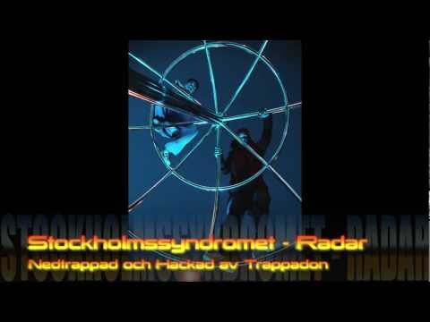 Stockholmssyndromet - Radar (feat. Chapstahman) - Nedtrappad och Hackad av Trappadon