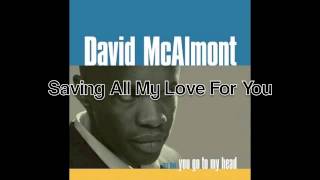 David McAlmont Saving All My Love For You