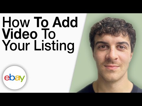 How To Add a Video to Your eBay Listing [2025 Full Guide]