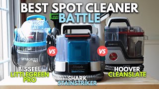 Shark StainStriker vs Bissell Little Green Pro vs Hoover Cle