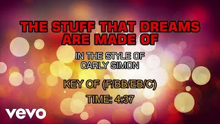 Carly Simon - Stuff That Dreams Are Made Of, The (Karaoke)
