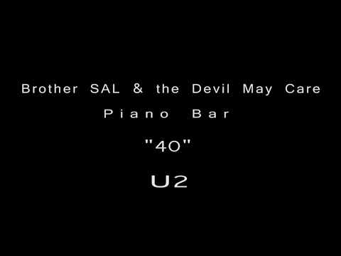 "40"   BROTHER SAL & the DEVIL MAY CARE feat. Adam Zimmon