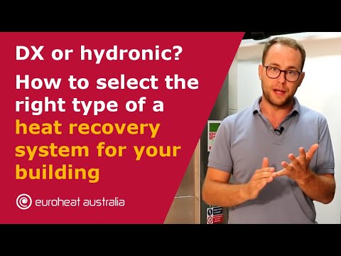 How to select the right type of a heat recovery system for your building – DX or hydronic?