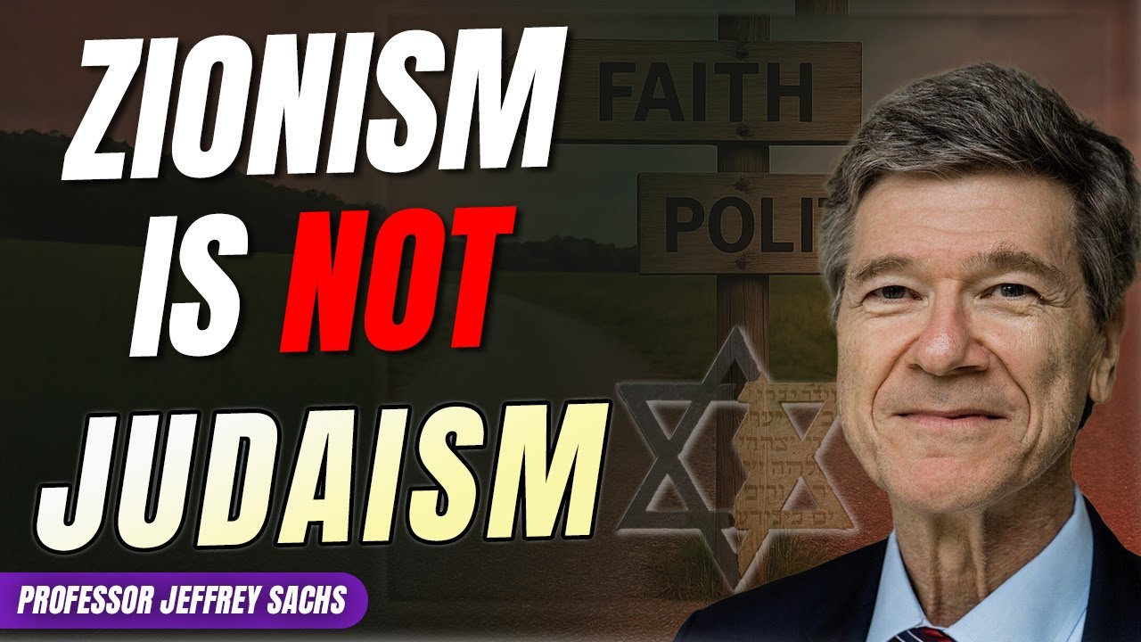Why Criticizing Israel Isn’t Anti-Semitic - Jeffrey Sachs Interview