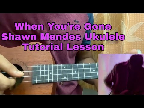 Shawn Mendes - When You're Gone | Ukulele Tutorial | Lesson | How to play chords