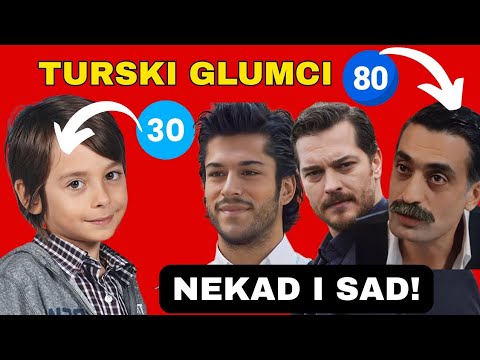 NEĆETE VJEROVATI KAKO DANAS IZGLEDAJU POZNATI TURSKI GLUMCI! *da li ih prepoznajete?*