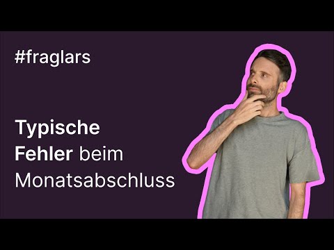 Welche typischen Fehler machen Unternehmen beim Monatsabschluss?