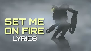 &quot;Set Me on Fire&quot; by Thousand Foot Krutch | Guild of Lyrics