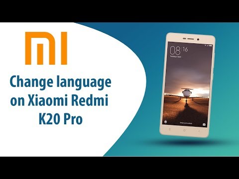 How to change language on Xiaomi Redmi K20 Pro?
