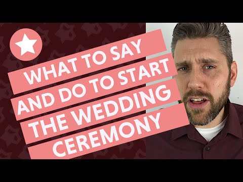 How to Start a Wedding Ceremony (What to Say and Do!)