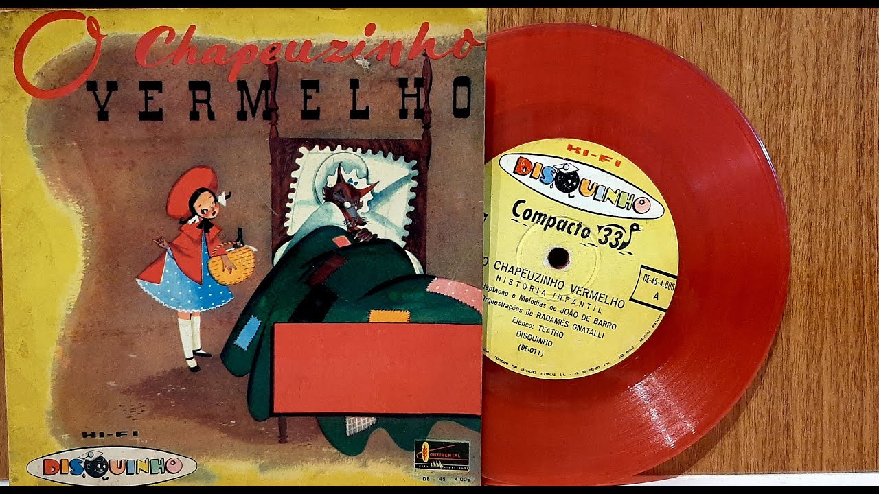 O Chapeuzinho Vermelho - ℗ 1960 - Baú🎶
