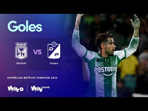 Nacional vs. Pereira (Goles) | Superliga BetPlay Dimayor 2023 | Partido Vuelta