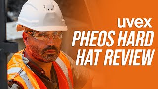 uvex Pheos Hard Hat Review