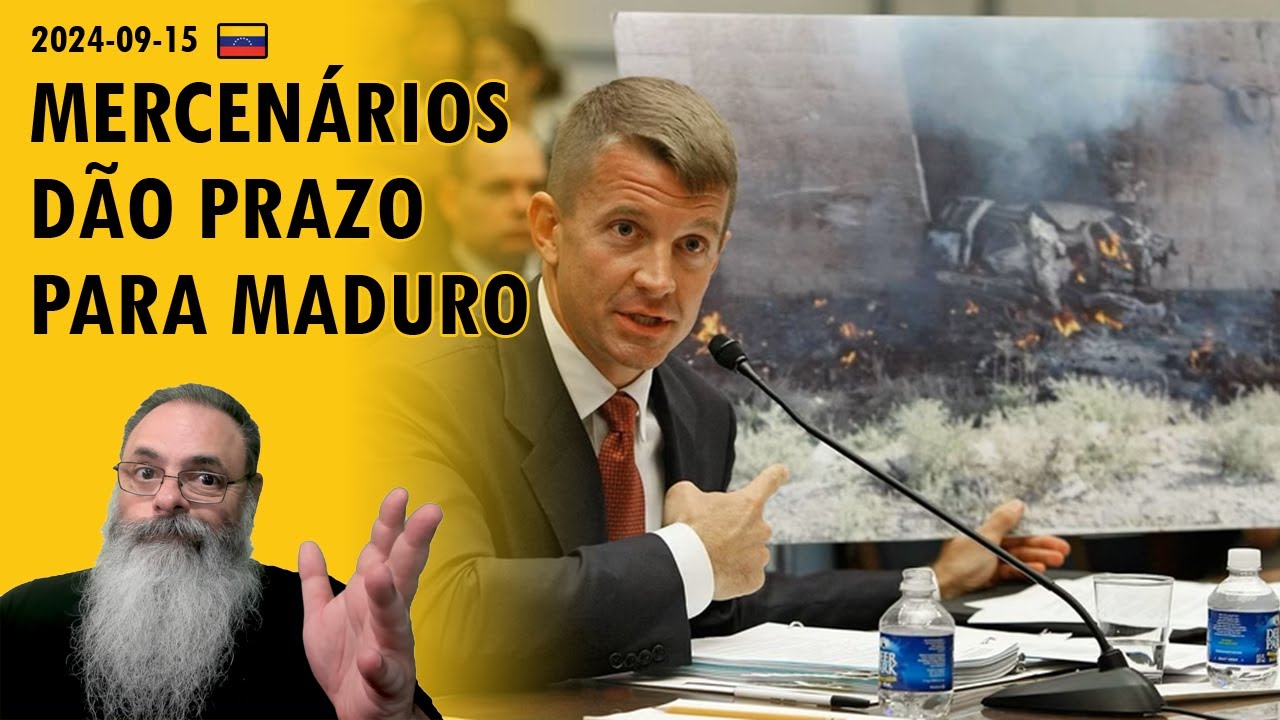 #Venezuela 2024-09-15: GRUPO BLACKWATER dá PRAZO de CINCO DIAS para MADURO reconhecer DERROTA