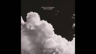 Philanthrope - Cloudy feat Flitz&Suppe