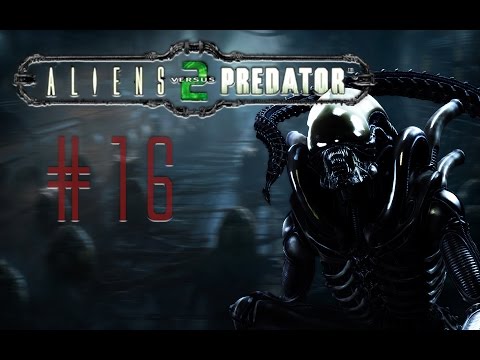 Let´s Play Aliens vs. Predator 2 #16 Die Geburt als Facehugger HD Bayrisch