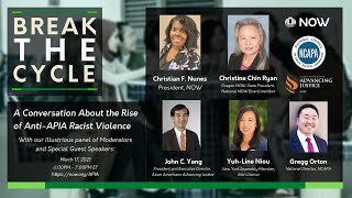 Break The Cycle: A Conversation About the Rise of Anti-APIA Racist Violence