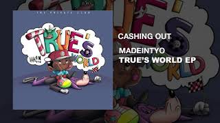 Madeintyo - Cashing Out (PROD BY DWN2EARTH)