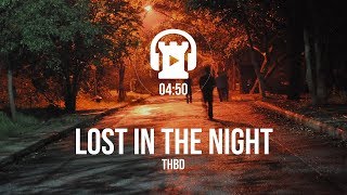 Download lagu Lost in the Night - THBD ft. Pipa Moran (  FREE DOWNLOAD & LYRICS) mp3