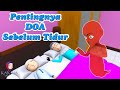 Pentingnya Doa Sebelum Tidur Memori KAKINA