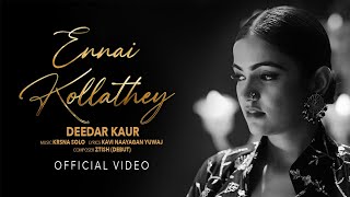 Download lagu Ennai Kollathey | Deedar Kaur | Geethaiyin Raadhai | Ztish | Shalini Balasundaram mp3
