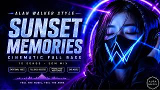 Download lagu 🎧 Alan Walker Style Full Bass Remix 2026 | Sunset Memories |  Cinematic Full Bass | Night Drive Mix mp3