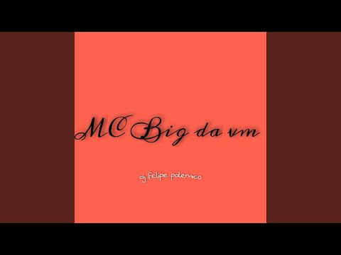 Mc Big da Vm