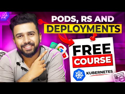 Kubernetes Tutorial: Pods, ReplicaSets & Deployments EXPLAINED
