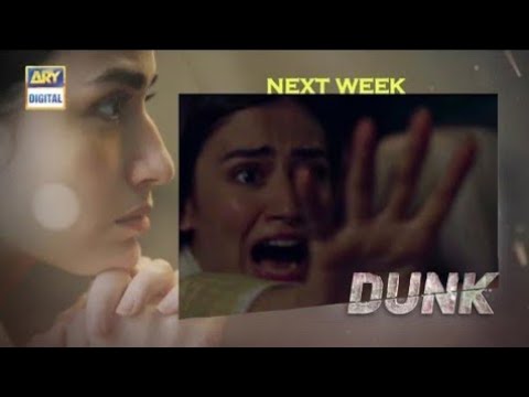 Dunk Last Episode Teaser | Dunk Episode 31 Promo | 31 July 2021 | Ary Digital #DunkLastEp