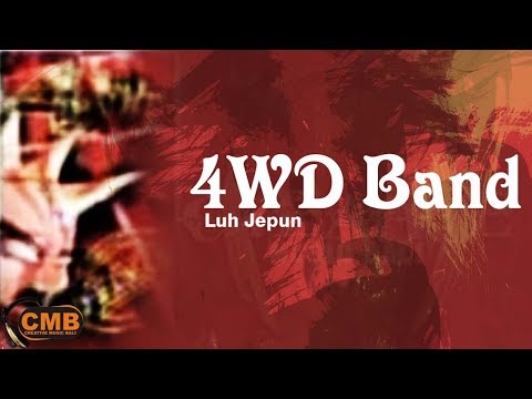 4WD - Luh Jepun [Lyrics]