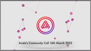 Acala & Karura Community Call, 16 March 2022 | Alexei Zamyatin of Kintsugi & Paul Lei of Gauntlet<br/>March 17, 2022 (00:52:40) Acala & Karura Community Call, 16 March 2022 | Alexei Zamyatin of Kintsugi & Paul Lei of Gauntlet<br/>March 17, 2022 (00:52:40)