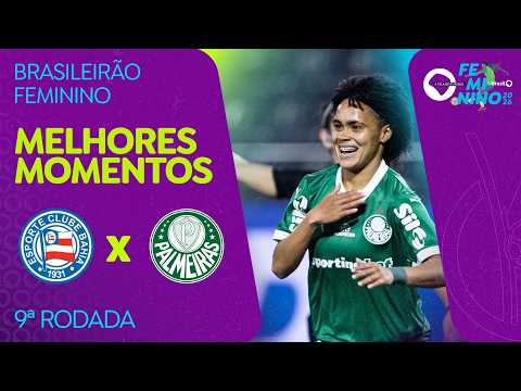 MELHORES MOMENTOS: BAHIA 0 X 0 PALMEIRAS | BRASILEIRÃO FEMININO | 9ª RODADA