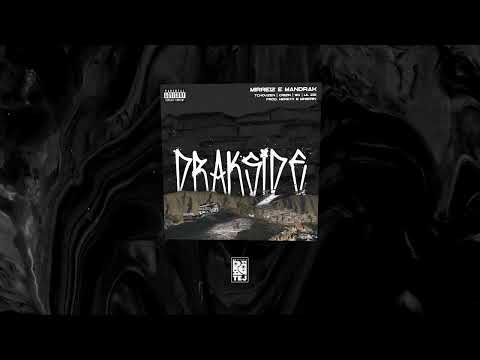 Drakside - Mirreiz, Mandrak, Tchouzen, WD e Crizin (prod. Mineirin) [FAIXA 01 - DRAKSIDE]