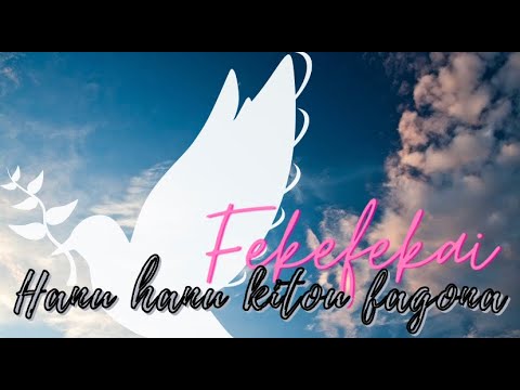 FEKEFEKAI - Hanu hanu kitou fagona