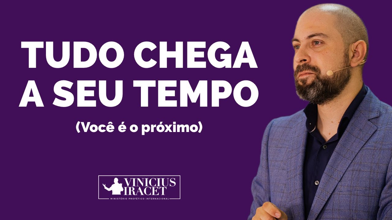 Deus te diz hoje: tenha fé, tudo vem no seu tempo, deixe ir e confie | Profeta Vinicius Iracet