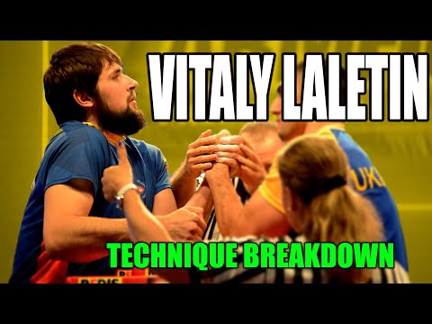 VITALY LALETIN ARM WRESTLING TECHNIQUES BREAKDOWN