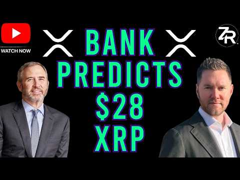 Bank Predicts $28 XRP