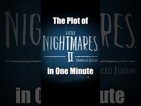 The Plot of "Little Nightmares II" in One Minute
