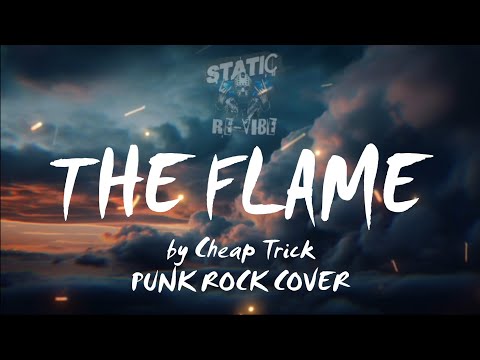 Static ReVibe - The Flame (Punk Rock Cover)