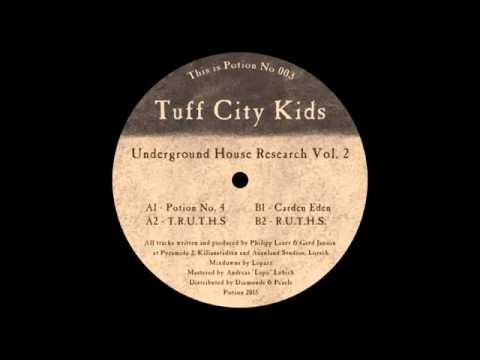 Tuff City Kids - Carden Eden [POTION 003]