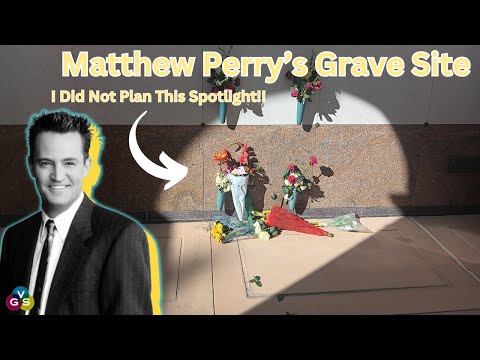 Matthew Perry's Grave site + Where he filmed Friends