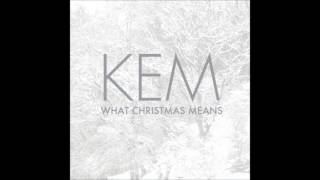 Kem   What Christmas Means   07   Be Mine For Christmas