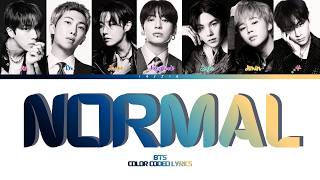 Download lagu BTS 'NORMAL' (Explicit Version) Color Coded Lyrics mp3 Download lagu BTS 'NORMAL' (Explicit Version) Color Coded Lyrics mp3
