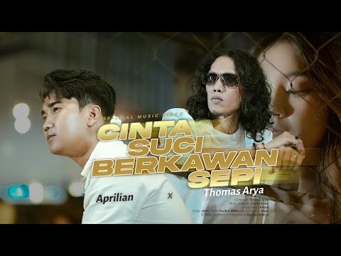 Aprilian X Thomas Arya - CINTA SUCI BERKAWAN SEPI ( Official Music Video )