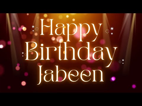 Happy Birthday Jabeen 🎉 | A Special Wish Just for You! | Let's Celebrate! 🎂