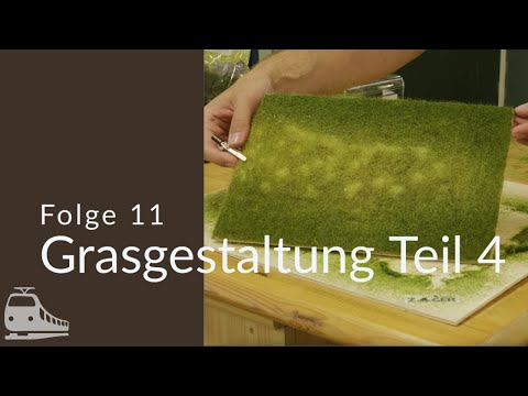 Folge 11 - Grasgestaltung Teil 4
