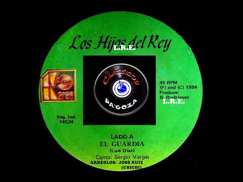 SERGIO VARGAS - EL GUARDIA (1984) L.R.E.