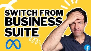 How to Switch Back From Facebook Business Suite to Business Manager