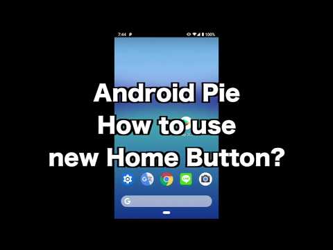How to use new home button? - Android Pie