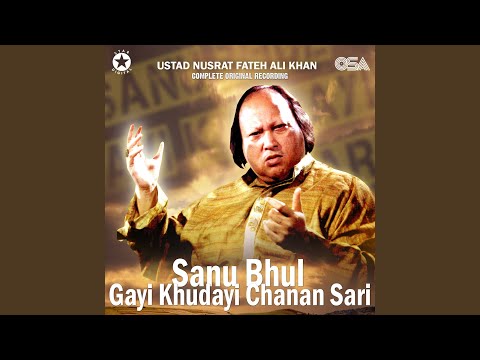 Sanu Bhul Gayi Khudayi Chanan Sari (Complete Original Version)